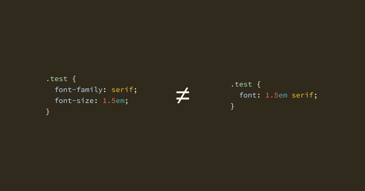 簡略プロパティーでは未定義のプロパティーはその初期値にリセットされるため、まとめられるプロパティーを単純につなげただけでは効果が同じにはならない。