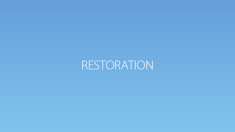 RESTORATION。
