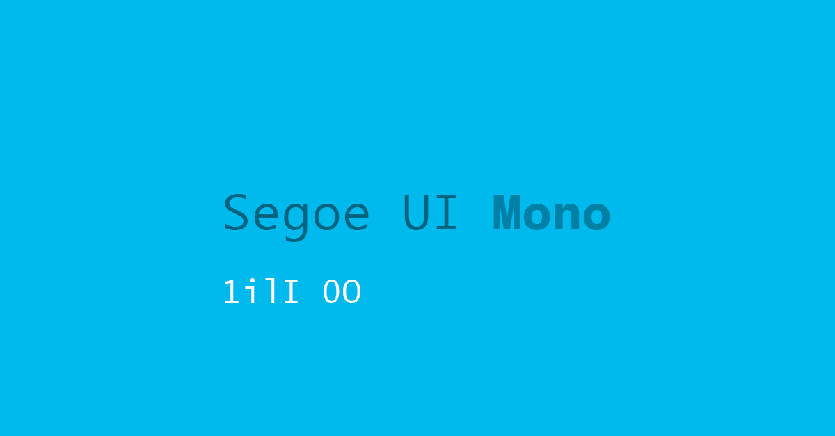 Segoe UI Mono。
